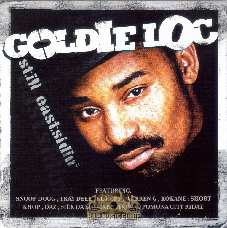 goldie loc still eastsidin